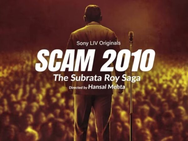 Scam 2010: The Subrata Roy Saga